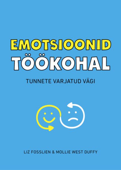 Emotsioonid töökohal