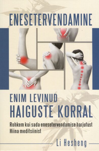 Enesetervendamine enim levinud haiguste korral