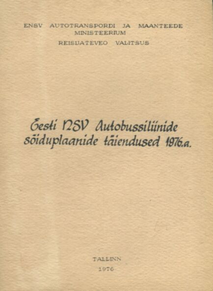 ENSV autobussiliinide sõiduplaanide täiendused 1976. a.