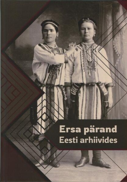 Ersa pärand Eesti arhiivides