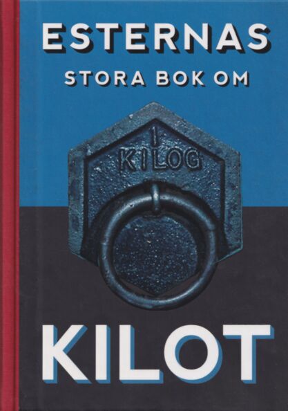 Esternas stora bok om kilot