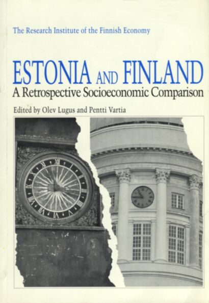 Estonia and Finland - a retrospective socioeconomic comparison