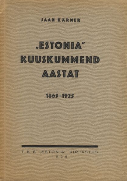 «Estonia» kuuskümmend aastat
