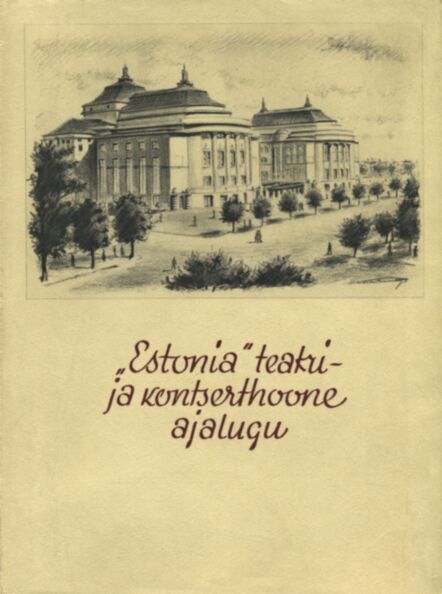 «Estonia» teatri- ja kontserthoone ajalugu