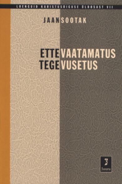 Ettevaatamatus. Tegevusetus
