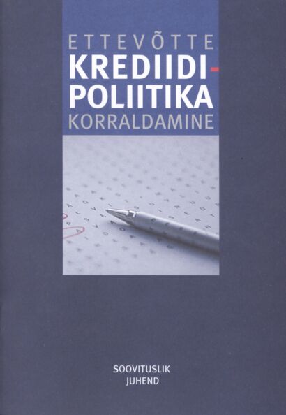 Ettevõtte krediidipoliitika korraldamine