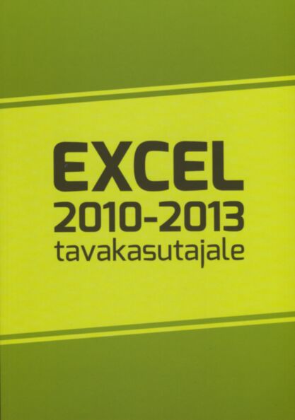 Excel 2010-2013 tavakasutajale