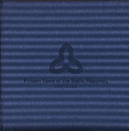 Fifteen years of the Baltic Assembly