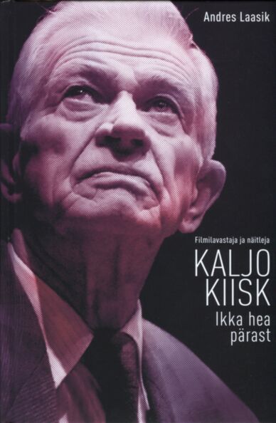 Filmilavastaja ja näitleja Kaljo Kiisk