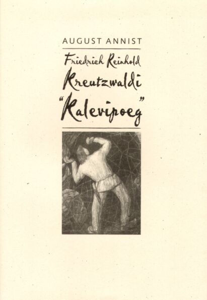 Friedrich Reinhold Kreutzwaldi «Kalevipoeg»