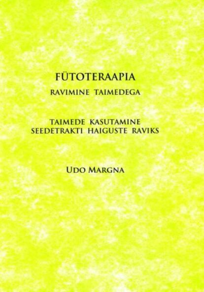 Fütoteraapia – ravimine taimedega
