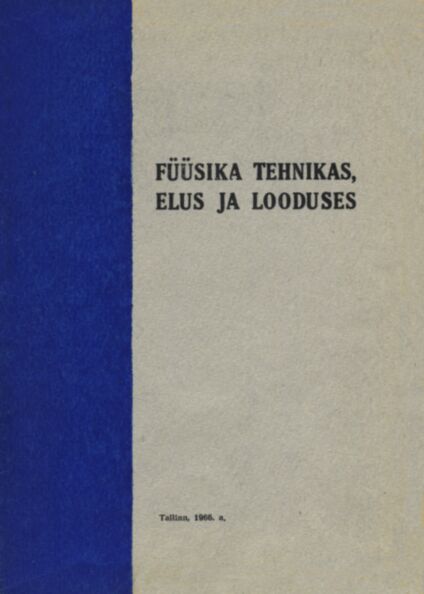 Füüsika tehnikas, elus ja looduses