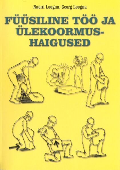 Füüsiline töö ja ülekoormushaigused