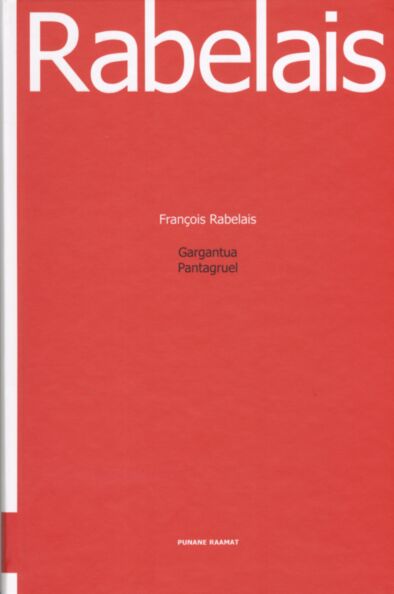 Gargantua. Pantagruel