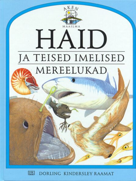 Haid ja teised imelised mereelukad
