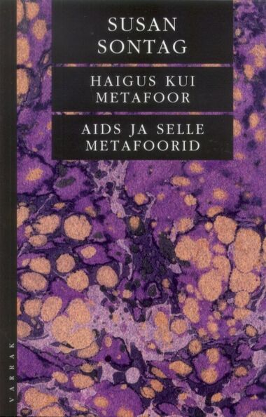 Haigus kui metafoor. Aids ja selle metafoorid