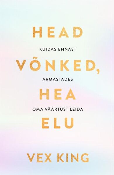 Head võnked, hea elu
