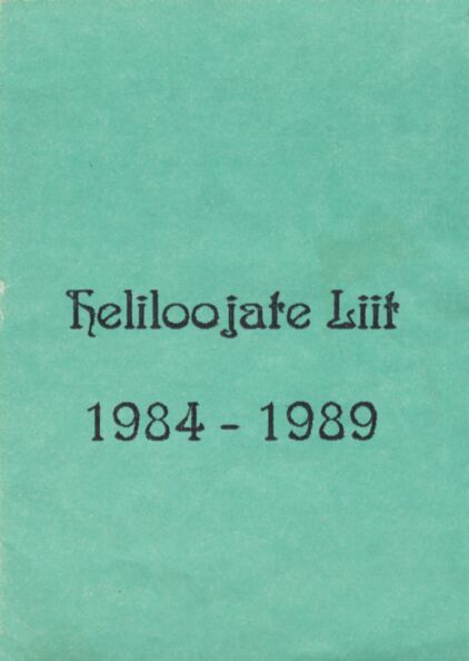 Heliloojate Liit 1984-1989