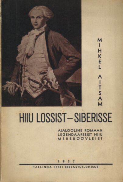 Hiiu lossist – Siberisse