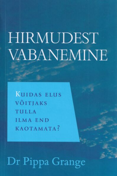 Hirmudest vabanemine
