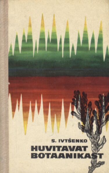 Huvitavat botaanikast