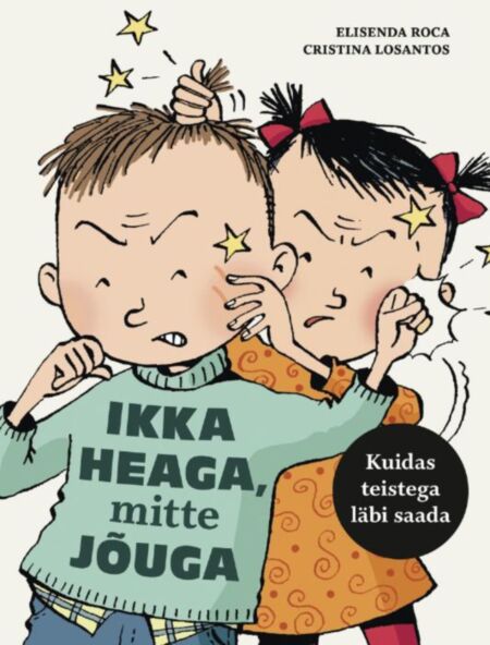 Ikka heaga, mitte jõuga