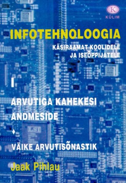 Infotehnoloogia 1. osa
