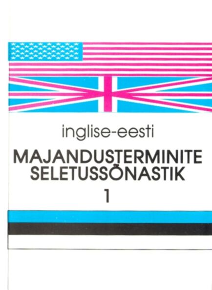 Inglise-eesti majandusterminite seletussõnastik