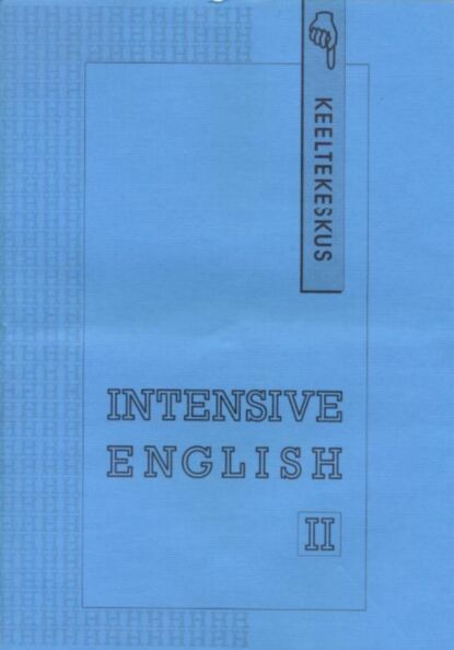 Intensive English 2. osa