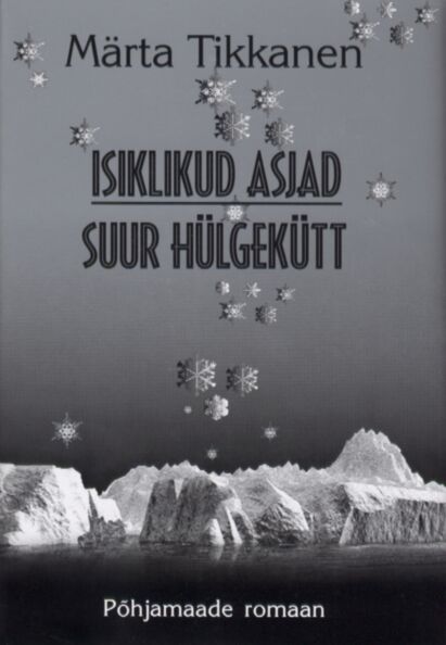 Isiklikud asjad. Suur hülgekütt
