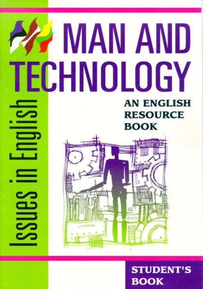 Issues in English: Man And Technology - Student's Book