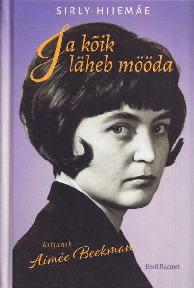 Ja kõik läheb mööda