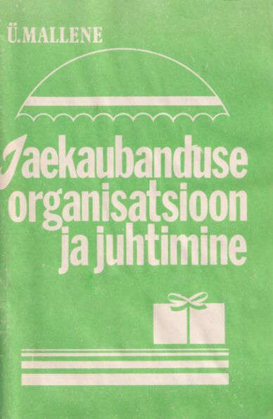 Jaekaubanduse organisatsioon ja juhtimine