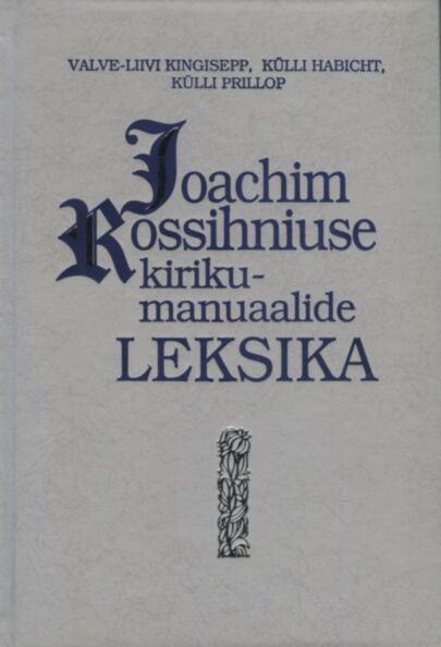 Joachim Rossihniuse kirikumanuaalide leksika