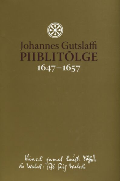 Johannes Gutslaffi piiblitõlge 1647–1657
