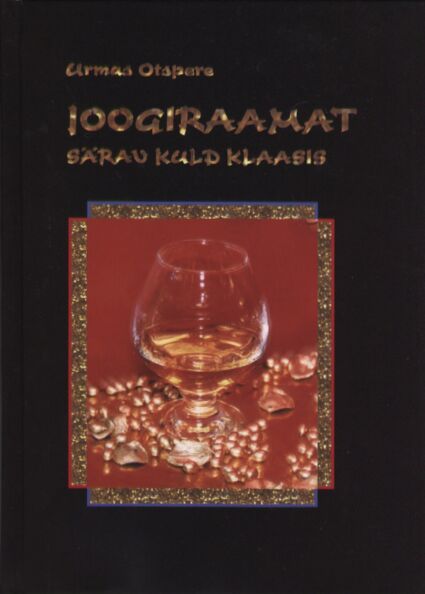 Joogiraamat – särav kuld klaasis