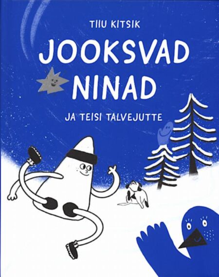 Jooksvad ninad ja teisi talvejutte