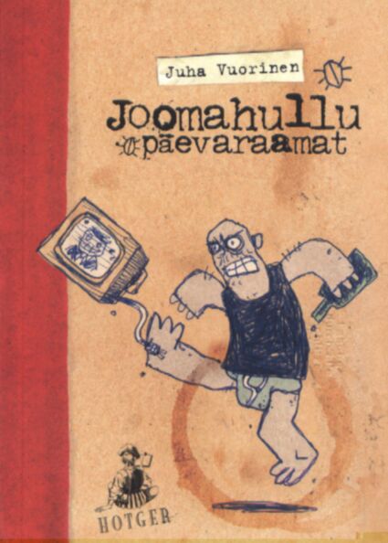 Joomahullu päevaraamat 1. osa