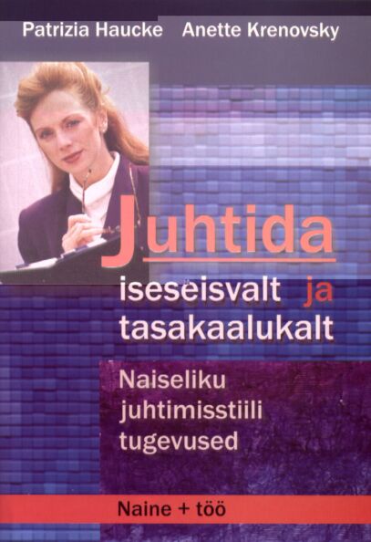 Juhtida iseseisvalt ja tasakaalukalt