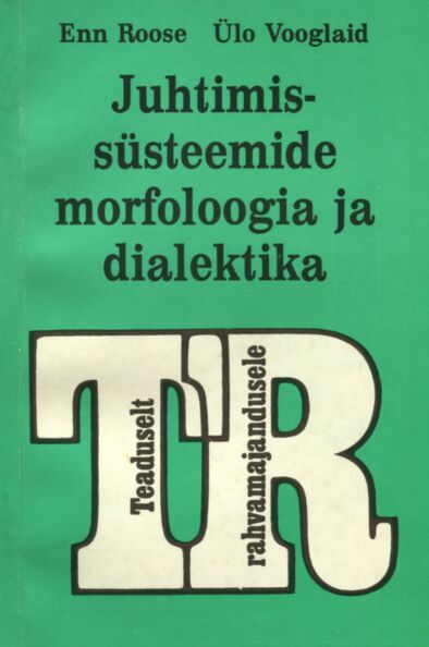 Juhtimissüsteemide morfoloogia ja dialektika