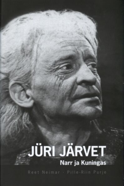 Jüri Järvet. Narr ja Kuningas