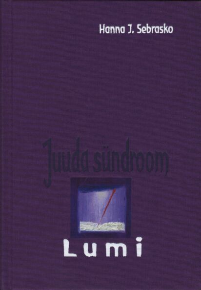 Juuda sündroom. Lumi