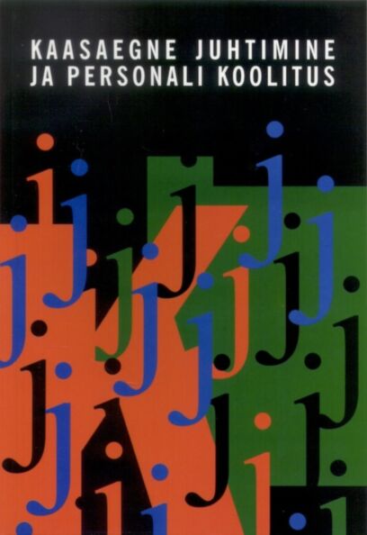 Kaasaegne juhtimine ja personali koolitus