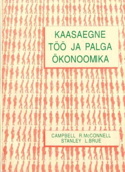Kaasaegne töö ja palga ökonoomika