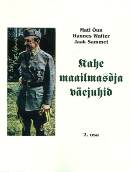 Kahe maailmasõja väejuhid ning mõned muudki tähtsad sõjahärrad 20. sajandist 2. osa