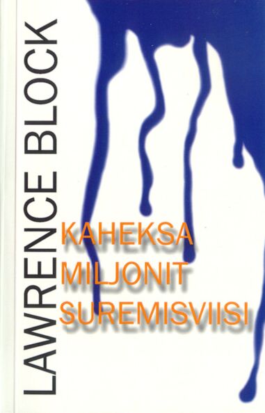 Kaheksa miljonit suremisviisi