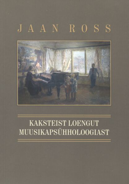 Kaksteist loengut muusikapsühholoogiast