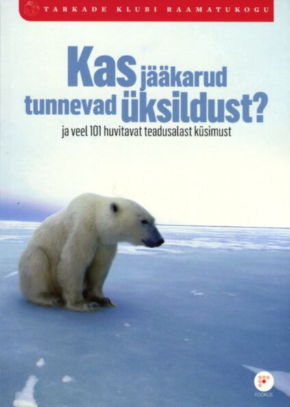 Kas jääkarud tunnevad üksildust?