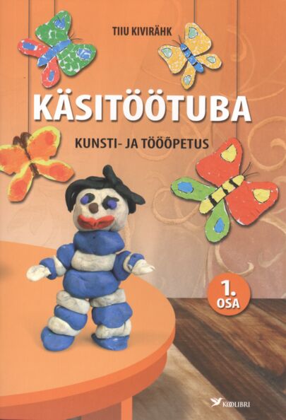 Käsitöötuba 1. osa