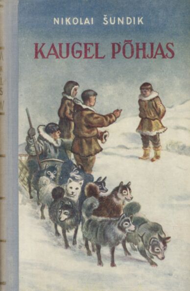 Kaugel põhjas